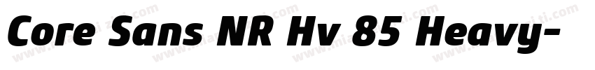 Core Sans NR Hv 85 Heavy字体转换